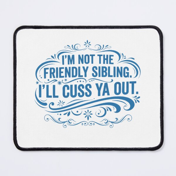 Item preview, I’m not the friendly sibling funny designed and sold by Comfy Creations.