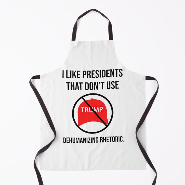 Item preview, I like presidents that don’t use dehumanizing rhetoric. designed and sold by Rachel the Artist .