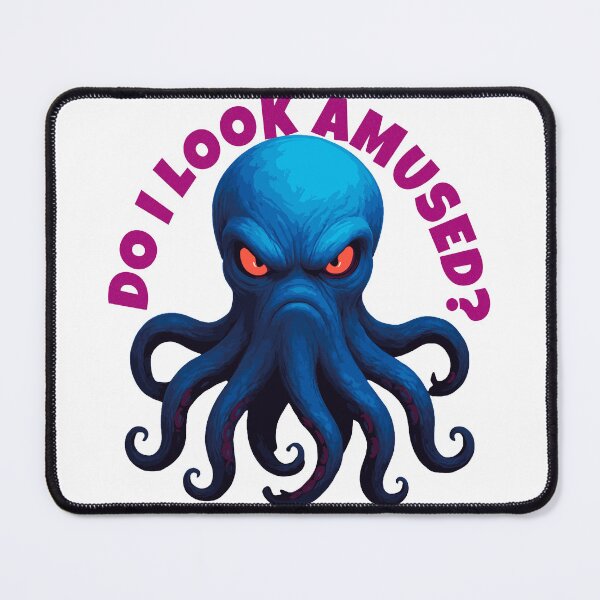 Item preview, DO I LOOK AMUSED OCTOPUS designed and sold by Drindumentaria.