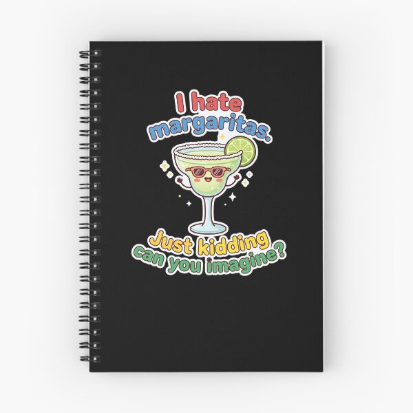 Item preview, I Hate Margaritas Just Kidding Funny Drink designed and sold by snowry.