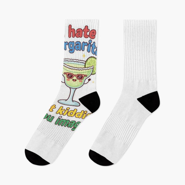 Item preview, I Hate Margaritas Just Kidding Funny Drink designed and sold by snowry.