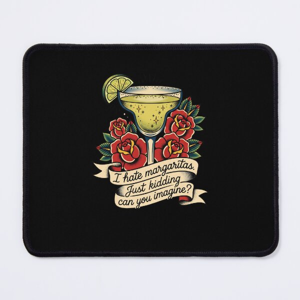 Item preview, I Hate Margaritas Just Kidding Cocktail Art designed and sold by snowry.
