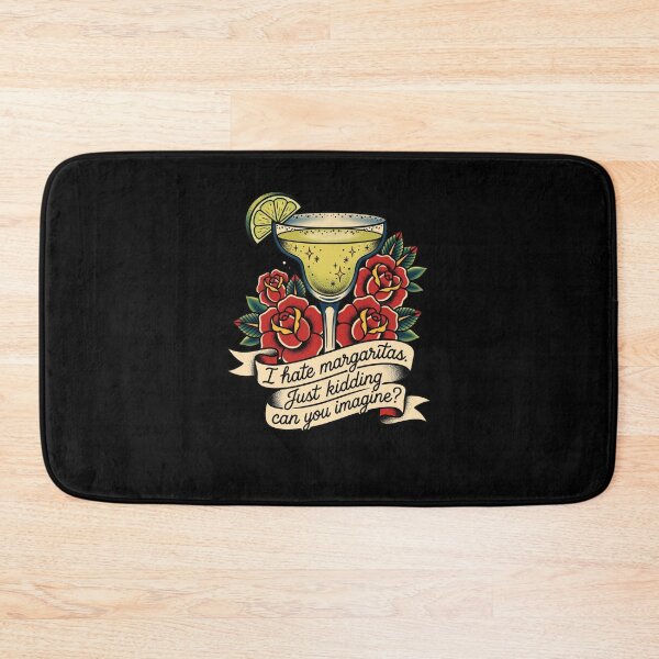 Item preview, I Hate Margaritas Just Kidding Cocktail Art designed and sold by snowry.