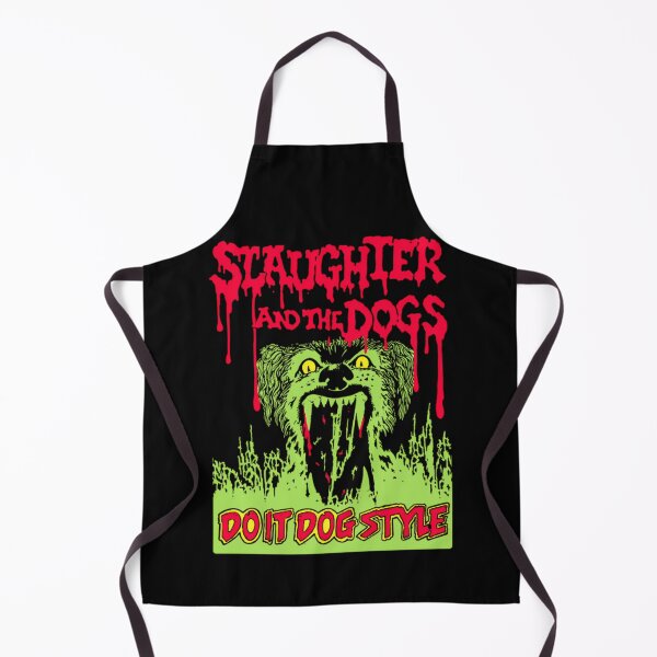Item preview, Slaughter And The Dogs Do It Dog designed and sold by moreira.