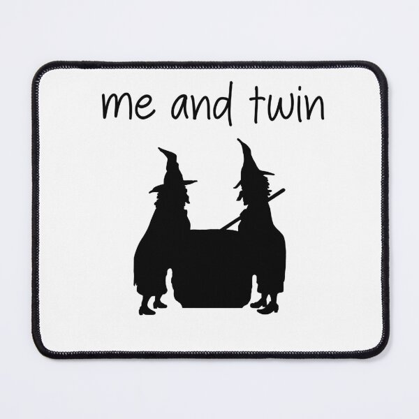 Item preview, Me and Twin- Funny Cute Witchy Fantasy Meme designed and sold by SlimyFish.
