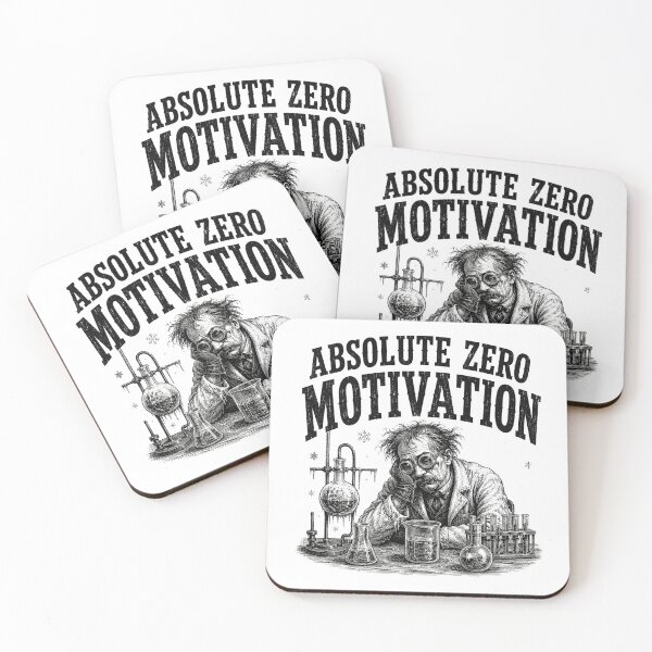 Item preview, Absolute Zero Motivation Tired Scientist Chemistry Pun designed and sold by MotionBanana Art.
