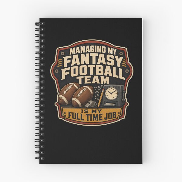 Item preview, Managing My Fantasy Football Team Full Time Job designed and sold by snowry.