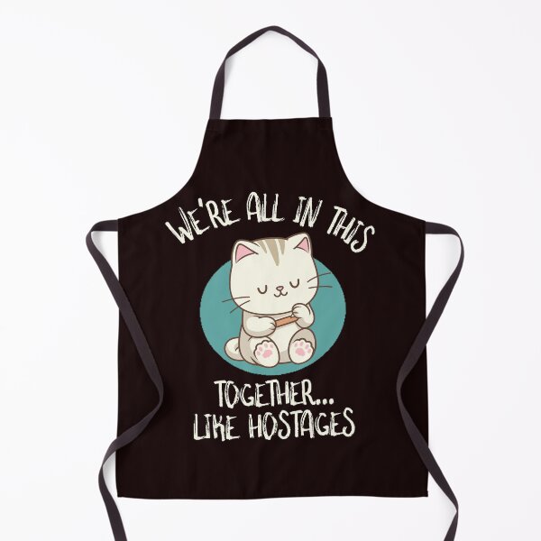 Item preview, WE’RE ALL IN THIS TOGETHER… LIKE HOSTAGES | SASSY CRITTERS SERIES — FELINE EDITION designed and sold by WitLounge.