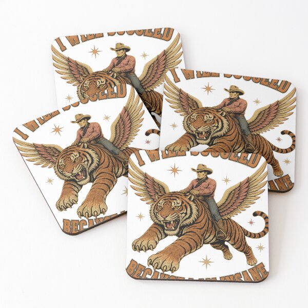 Item preview, I Will Succeed Because I Am Insane Cowboy Tiger designed and sold by KireVeronica.