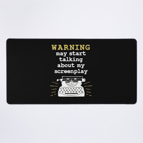 Item preview, Warning May Start Talking About My Screenplay Funny Screenwriter designed and sold by jaygo.