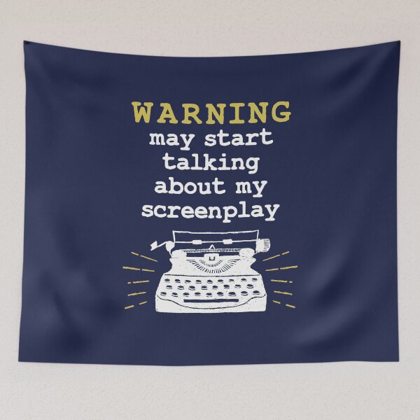 Item preview, Warning May Start Talking About My Screenplay Funny Screenwriter designed and sold by jaygo.
