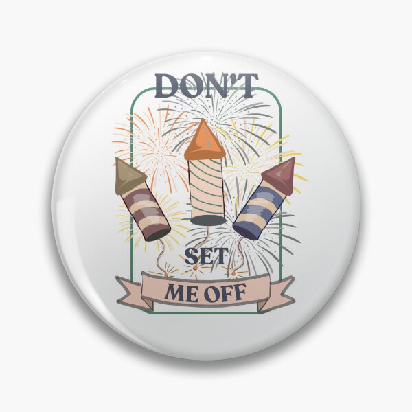 Item preview, Don't set me off designed and sold by TaraPen.
