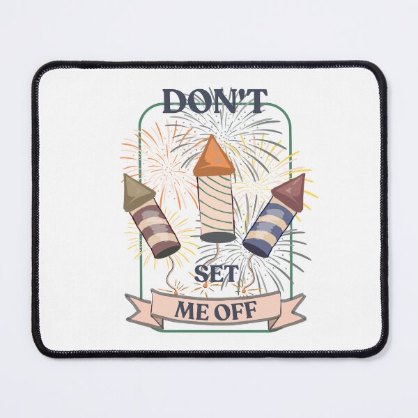 Item preview, Don't set me off designed and sold by TaraPen.