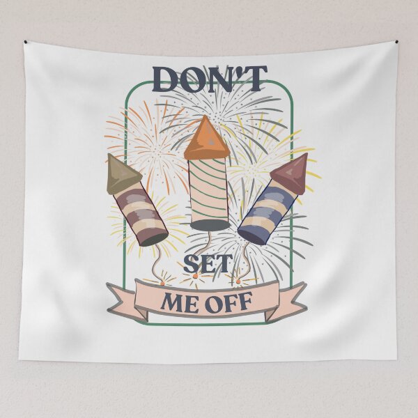 Item preview, Don't set me off designed and sold by TaraPen.