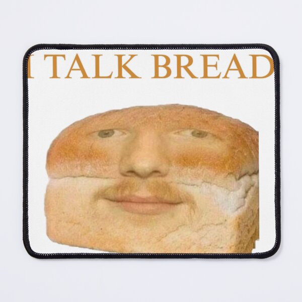 Item preview, I talk bread designed and sold by OFF SCRIPT.