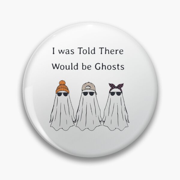 Item preview, I Was Told There Would Be Ghosts Shirt, Funny Halloween Ghost designed and sold by To101ARt.