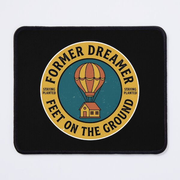 Item preview, Former Dreamer Feet On Ground Retro Badge designed and sold by DuckOddity.