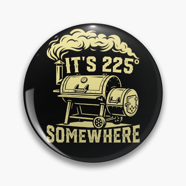 Item preview, It's 225 Somewhere BBQ Party Lover designed and sold by charoen-design.
