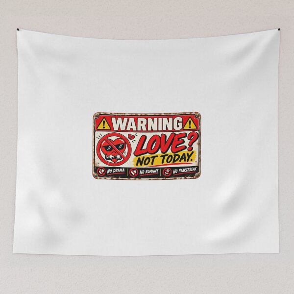 Item preview, Love? Not Today Warning Sign – Funny Anti Love Vintage Design designed and sold by Sitred123.