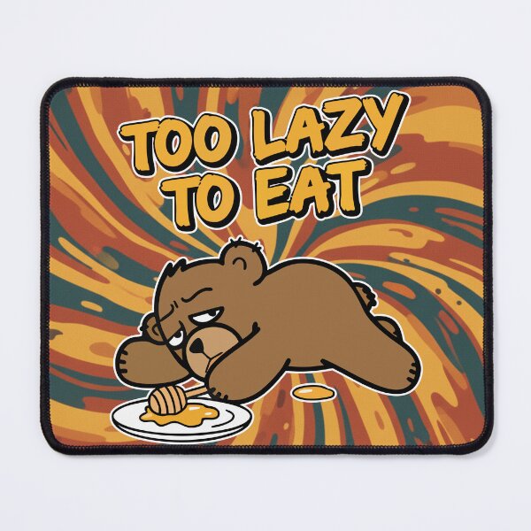 Item preview, Too Lazy To Eat Funny Tired Bear Cartoon designed and sold by Taridesign.