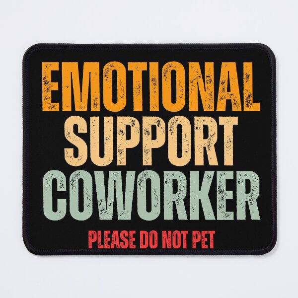 Item preview, Emotional support coworker please do not pet designed and sold by Dondonmart.