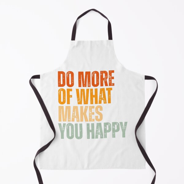 Item preview, Do more of what makes you happy designed and sold by Dondonmart.
