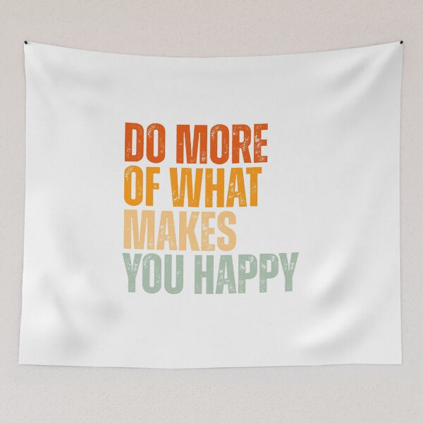 Item preview, Do more of what makes you happy designed and sold by Dondonmart.