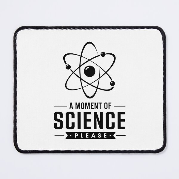 Item preview, A Moment Of Science Please Atom Chemistry Humor designed and sold by teeperfect.