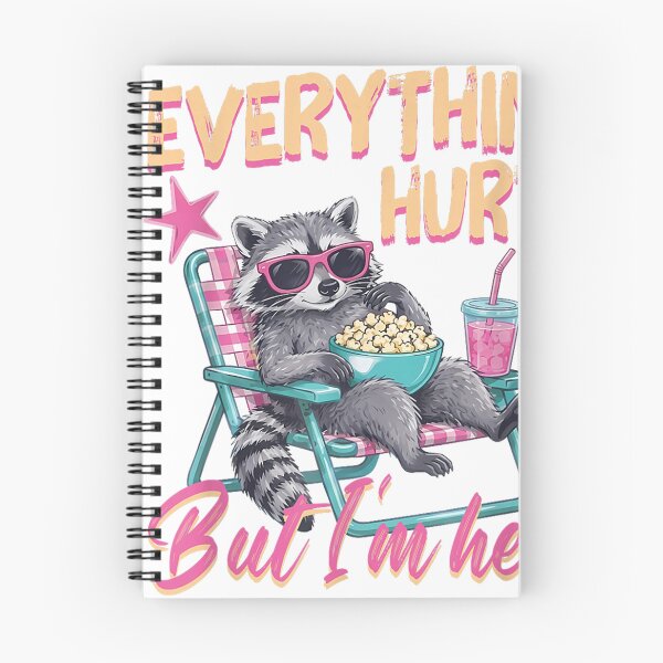 Item preview, Everything Hurts But I'm Here Funny Raccoon For Men Women designed and sold by CassandreShan.