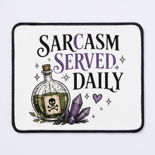 Item preview, Sarcasm Served Daily – Gothic Potion Humor designed and sold by Edenglow Prints & Peculiars.