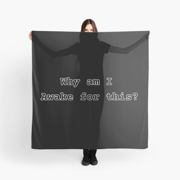Item preview, Why Am I Awake For This Sarcastic Quote designed and sold by NSB-Design.