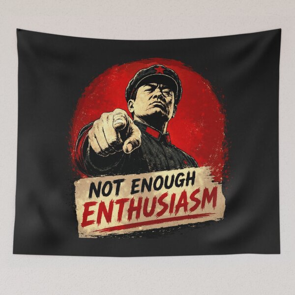 Item preview, Not Enough Enthusiasm! — Mandatory Workplace Morale designed and sold by Sanctum Icons.