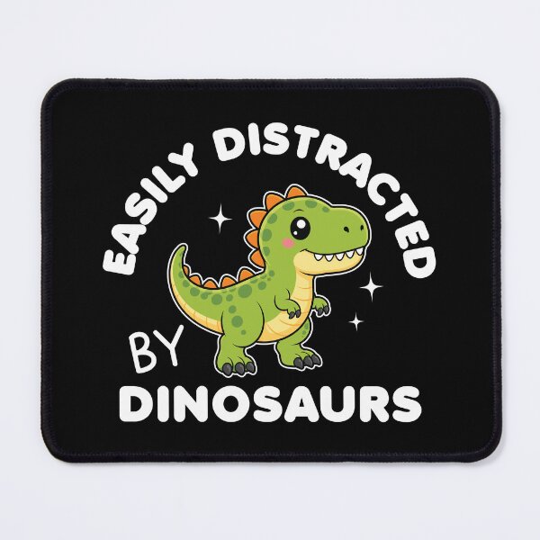 Item preview, Easily Distracted By Dinosaurs Cute Kawaii Dinosaur designed and sold by MO DESIGNS.