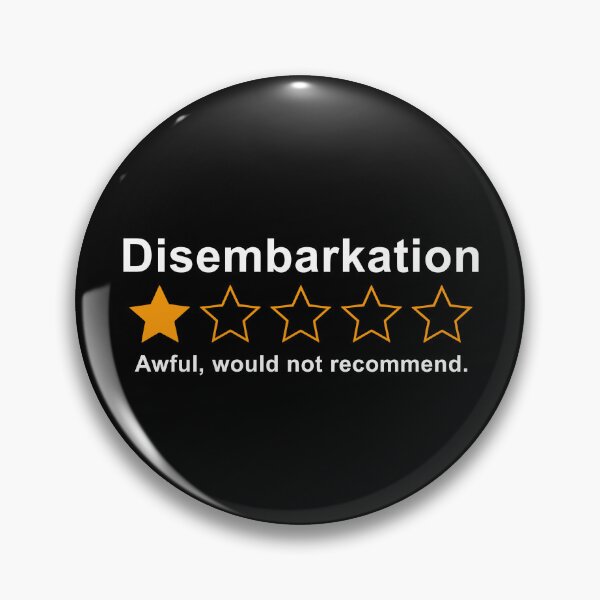 Item preview, Disembarkation Awful Would Not Recommend designed and sold by suhairee-studio.