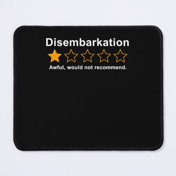 Item preview, Disembarkation Awful Would Not Recommend designed and sold by suhairee-studio.