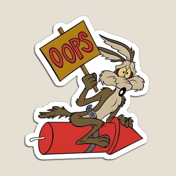 Item preview, Looney Tunes Wile E Coyote Riding Acme Rocket Oops Sign designed and sold by sauruscreated.