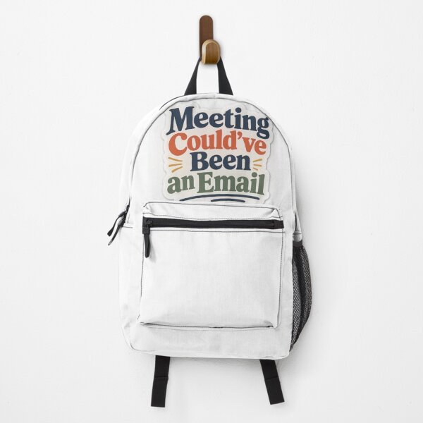 Item preview, Meeting Could Have Been an Email – Funny Office Work Humor designed and sold by Graphic Grove.