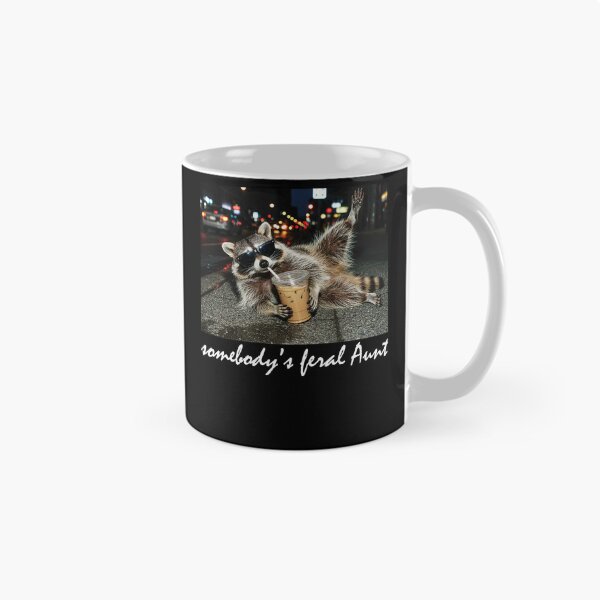 Item preview, Somebody's Feral Aunt Raccoon Meme designed and sold by suhairee-studio.