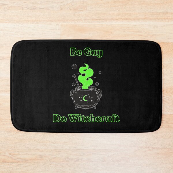 Item preview, Be Gay , Do Witchcraft designed and sold by SpookySparklesDesigns.