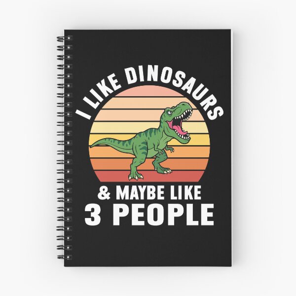 Item preview, I Like Dinosaurs & Maybe Like 3 People Funny Dinosaur designed and sold by MO DESIGNS.