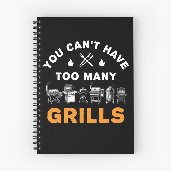 Item preview, You Can’t Have Too Many Grills designed and sold by MO DESIGNS.