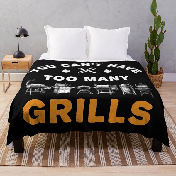 Item preview, You Can’t Have Too Many Grills designed and sold by MO DESIGNS.