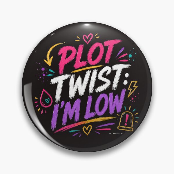 Item preview, Type 1 Diabetes - Plot twist, I’m low designed and sold by Funny Diabetes.