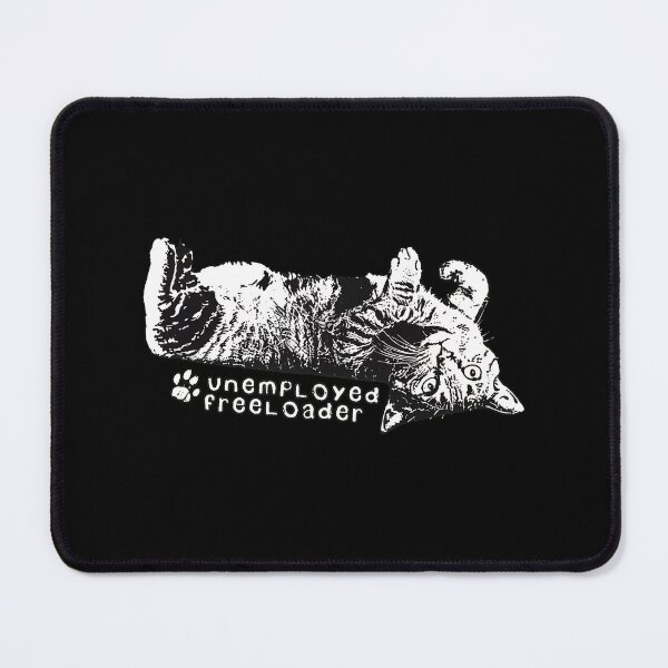 Item preview, Unemployed Freeloader Cat Graphic designed and sold by Dmo3HarkoArt.