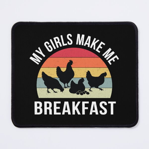 Item preview, My Girls Make Me Breakfast designed and sold by MO DESIGNS.