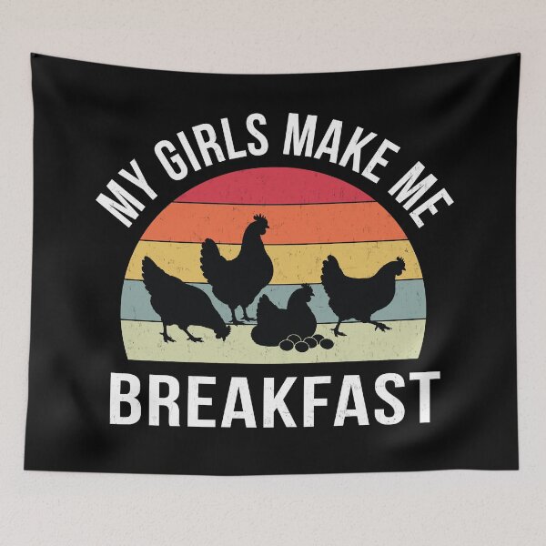 Item preview, My Girls Make Me Breakfast designed and sold by MO DESIGNS.