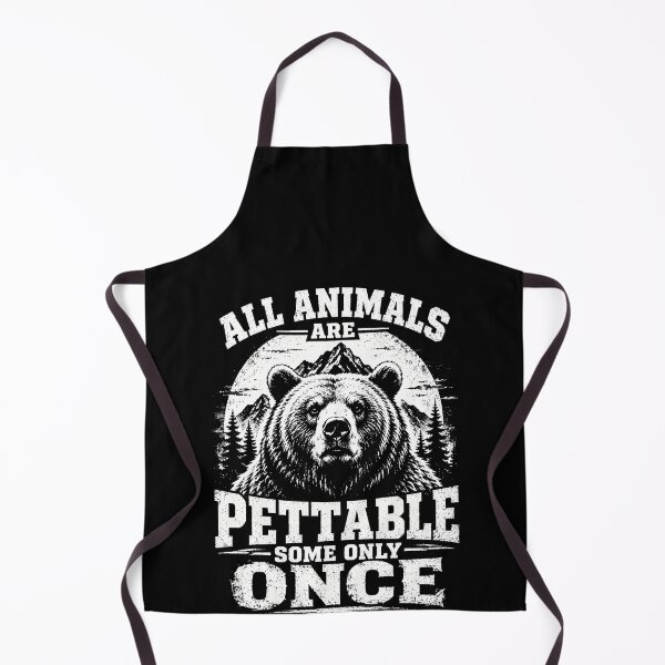 Item preview, All Animals Are Pettable Some Only Once – Funny Bear Wildlife Nature Humor Design designed and sold by PosiMCreations.