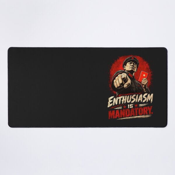 Item preview, Enthusiasm Is Mandatory — The Official Workplace Morale Program designed and sold by Sanctum Icons.