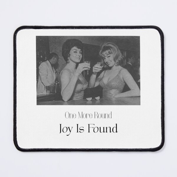 Item preview, One more round joy is found Tequila Funny Lover Girls Night Gift designed and sold by luckyhue.