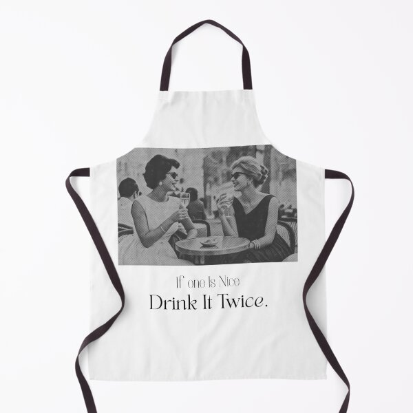 Item preview, If One Is Nice Drink It Twice | Funny Wine Lover Quote designed and sold by luckyhue.